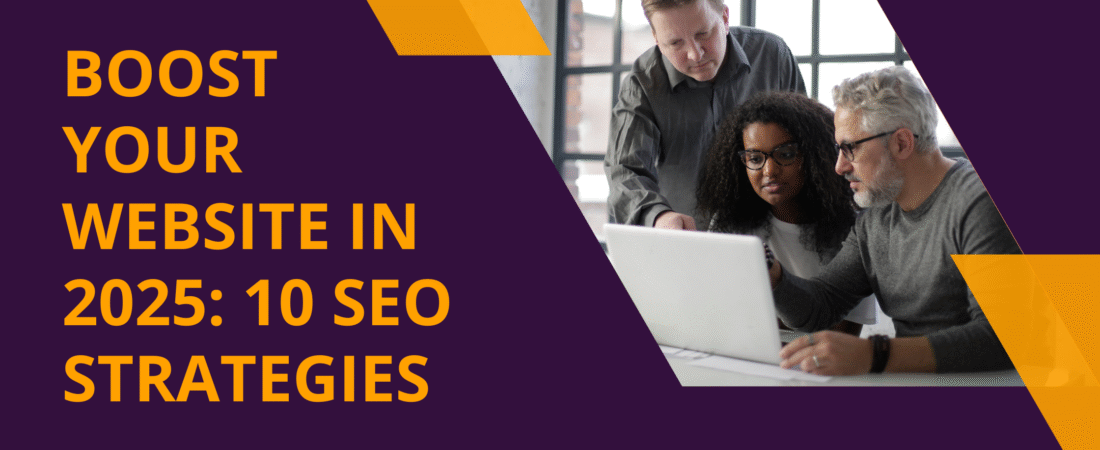 SEO Strategies 2025: 10 Tips to Improve Your Website Ranking