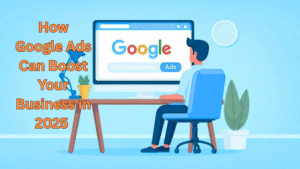 Google Ads 2025 strategy helping businesses grow online with targeted advertising