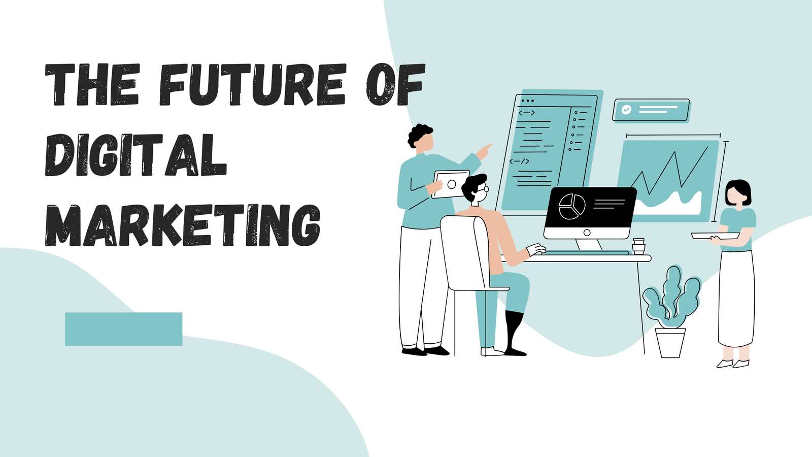 the future of digital marketing